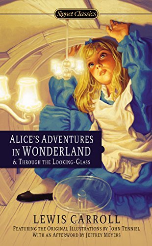 Alice's Adventures in Wonderland and Through the Looking Glass - Lewis Carroll - Books - Penguin Publishing Group - 9780451532008 - March 6, 2012