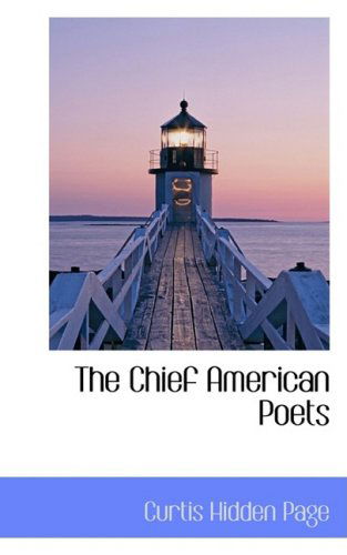 Cover for Curtis Hidden Page · The Chief American Poets (Paperback Book) (2008)