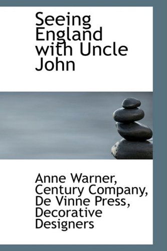 Cover for Anne Warner · Seeing England with Uncle John (Inbunden Bok) (2009)