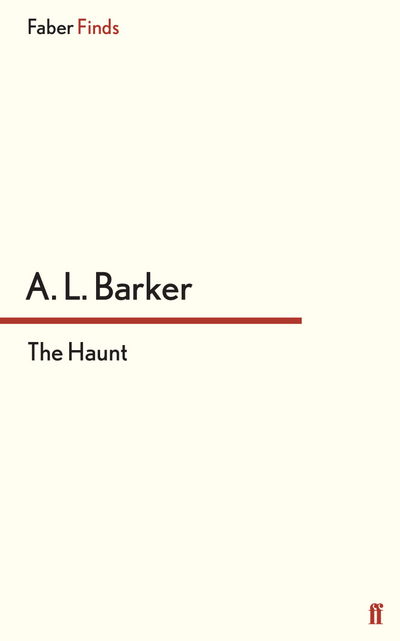 Cover for A. L. Barker · The Haunt (Paperback Book) [Main edition] (2014)