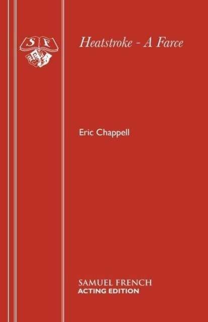 Cover for Eric Chappell · Heatstroke - Acting Edition S. (Paperback Bog) (1999)