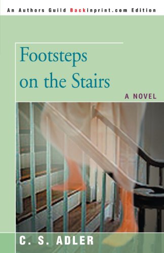 Cover for Cs Adler · Footsteps on the Stairs: a Novel (Taschenbuch) (2005)