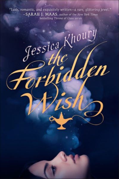 Cover for Jessica Khoury · The Forbidden Wish (Hardcover Book) (2017)