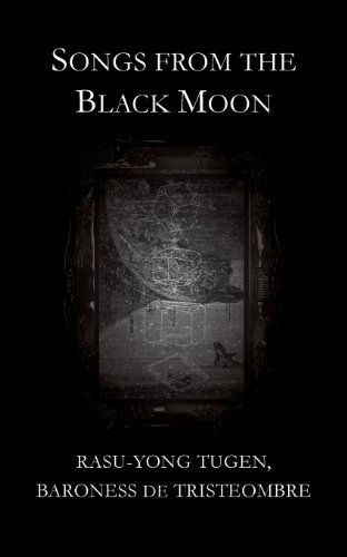 Cover for Baroness De Tristeombre Rasu-yong Tugen · Songs from the Black Moon (Paperback Book) (2014)