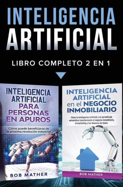 Cover for Bob Mather · Inteligencia Artificial (Inbunden Bok) (2020)