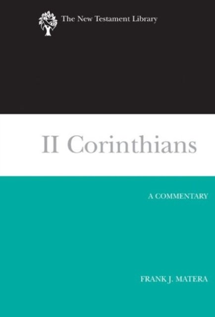 Cover for Frank J. Matera · II Corinthians (2003): a Commentary (New Testament Library) (Gebundenes Buch) (2013)
