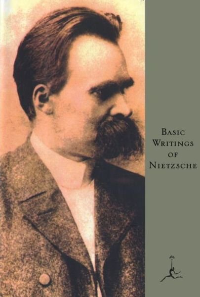 Cover for Friedrich Nietzsche · Basic Writings of Nietzsche - Modern Library Classics (Hardcover Book) [Reprint edition] (1992)