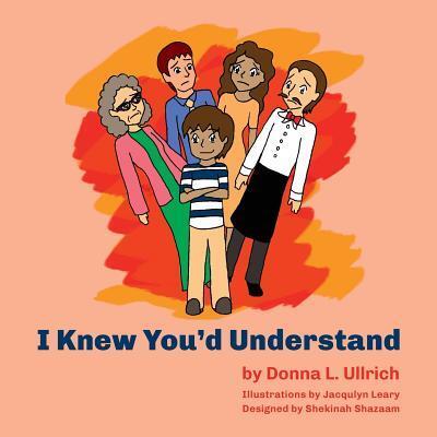 Cover for Shekinah Shazaam · I Knew You'd Understand (Paperback Book) (2017)