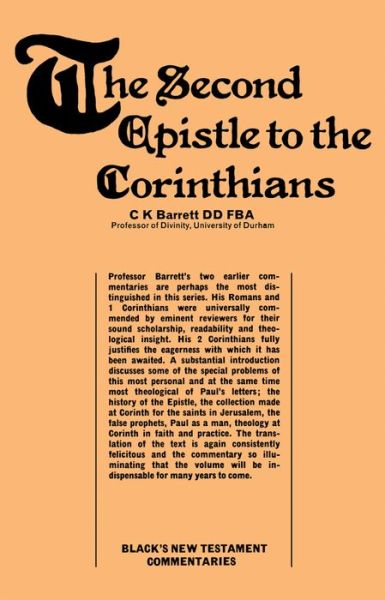 Second Epistle to the Corinthians - Black's New Testament Commentaries - C. K. Barrett - Books - Bloomsbury Publishing PLC - 9780713614008 - 2001