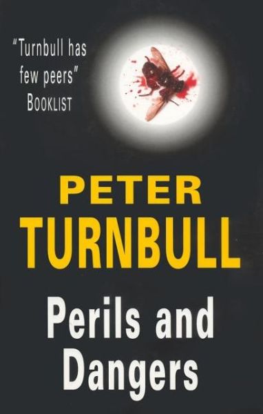 Cover for Peter Turnbull · Perils and Dangers (Severn House Large Print) (Hardcover Book) (2001)