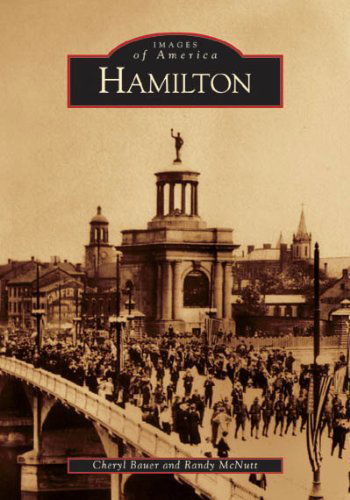 Hamilton   (Oh)  (Images of America) - Randy Mcnutt - Książki - Arcadia  Publishing - 9780738534008 - 1 lipca 2005