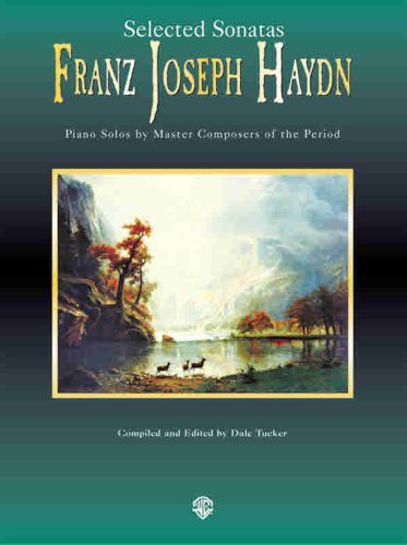 Selected Sonatas Franz Joseph Haydn, Piano Solos by Master Composers of the Period (Piano Masters Series) - Franz Joseph Haydn - Kirjat - Alfred Music - 9780757906008 - sunnuntai 1. huhtikuuta 2001
