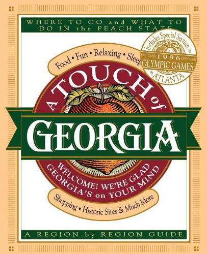 Cover for Cecil B. Murphey · A Touch of Georgia: Where to Go and What to Do in the Peach State (Paperback Book) (1996)