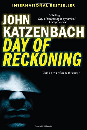 Day of Reckoning - John Katzenbach - Bücher - Mysterious Press - 9780802123008 - 8. Juli 2014