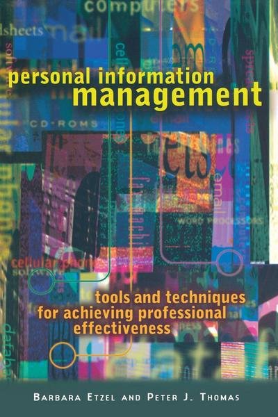 Cover for Peter Thomas · Personal Information Management: Tools and Techniques for Achieving Professional Effectiveness (Pocketbok) (1999)