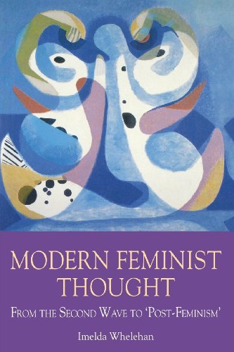 Cover for Imelda Whelehan · Modern Feminist Thought: from the Second Wave to \post-feminism\ (Philosophy) (Taschenbuch) (1995)