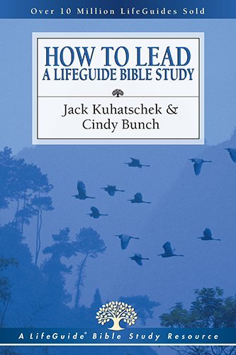 Cover for Jack Kuhatschek · How to Lead a LifeGuide (R) Bible Study (Pocketbok) [Revised edition] (2024)