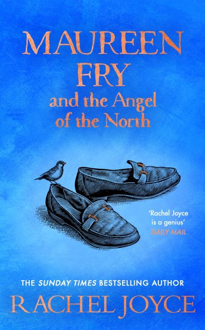 Cover for Rachel Joyce · Maureen Fry and the Angel of the North: From the bestselling author of The Unlikely Pilgrimage of Harold Fry - Harold Fry (Inbunden Bok) (2022)