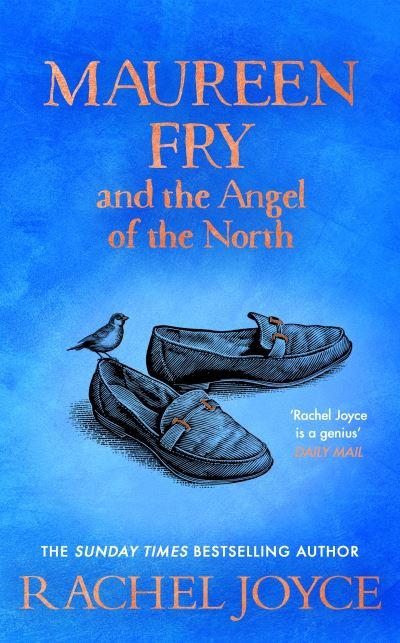 Cover for Rachel Joyce · Maureen Fry and the Angel of the North: From the bestselling author of The Unlikely Pilgrimage of Harold Fry - Harold Fry (Gebundenes Buch) (2022)