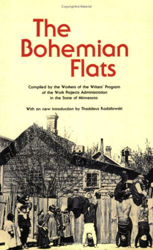 Bohemian Flats (Borealis Books) - Federal Writers Project - Books - Minnesota Historical Society Press - 9780873512008 - October 15, 1986