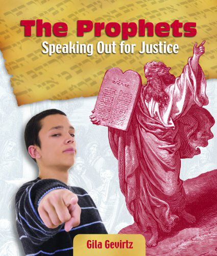 Cover for Gila Gevirtz · The Prophets: Speaking out for Justice (Paperback Book) (2010)