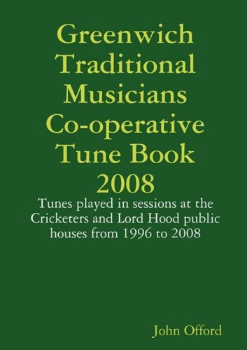 Cover for John Offord · Greenwich Traditional Musicians Co-operative Tune Book 2008 (Taschenbuch) (2008)
