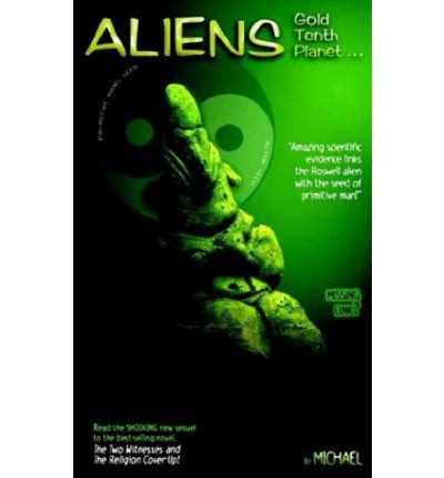 Aliens Gold Tenth Planet - Mike Brumfield - Boeken - Kawliga Publishing - 9780974039008 - 1 juni 2003