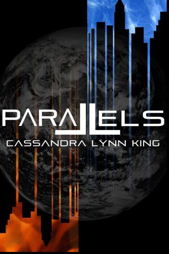 Cover for Cassandra Lynn King · Parallels (Volume 1) (Paperback Book) (2012)