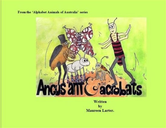 Maureen Larter · Angus Ant and the Acrobats (Flashcards) (2018)