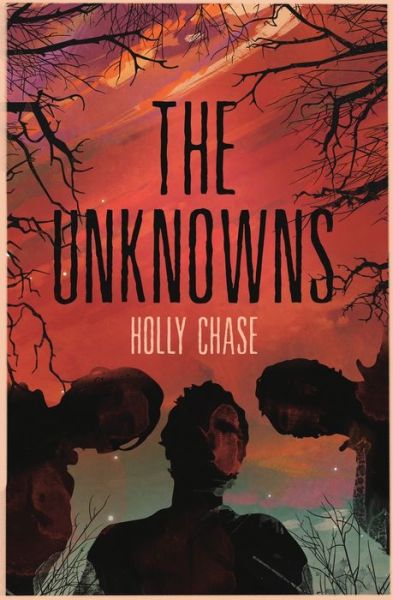 Cover for Holly Chase · The Unknowns (Paperback Book) (2017)