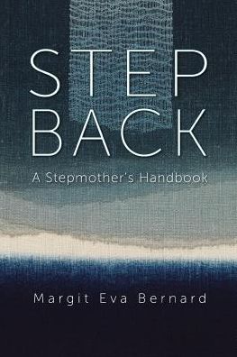 Cover for Margit Eva Bernard · Step Back (Paperback Book) (2016)