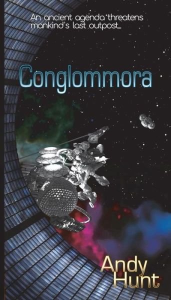 Cover for Andy Hunt · Conglommora (Paperback Book) (2017)