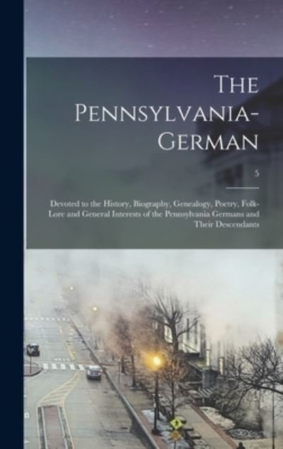 Cover for Anonymous · The Pennsylvania-German (Hardcover Book) (2021)
