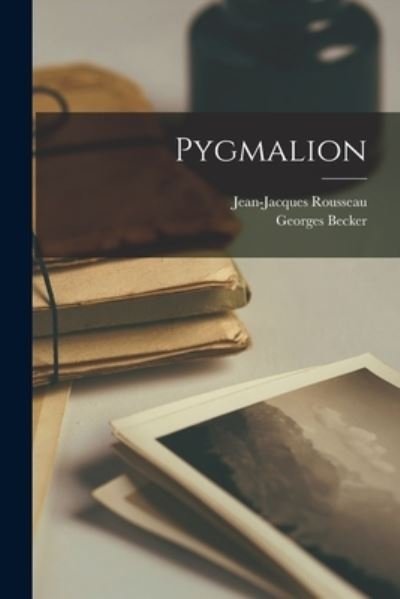 Cover for Jean-Jacques Rousseau · Pygmalion (Bok) (2022)