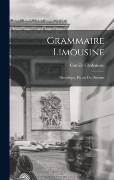 Cover for Chabaneau Camille · Grammaire Limousine (Bok) (2022)