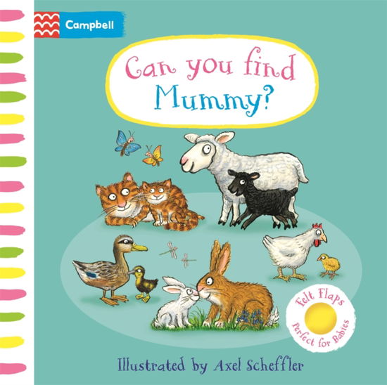 Cover for Campbell Books · Can you Find Mummy? - Campbell Axel Scheffler (Board book) (2025)