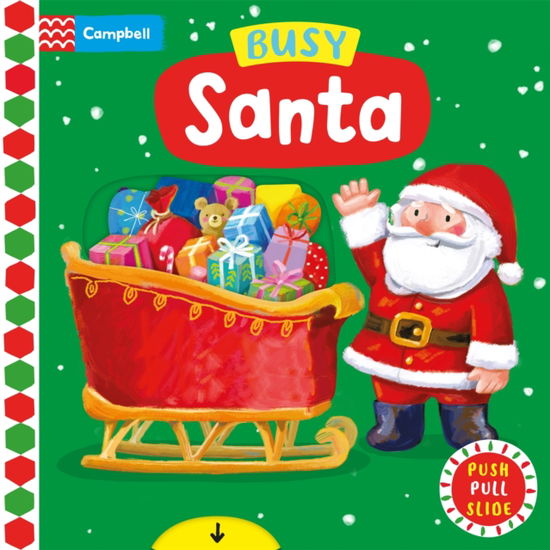 Cover for Campbell Books · Busy Santa: A Push, Pull, Slide Book (Board book) (2025)