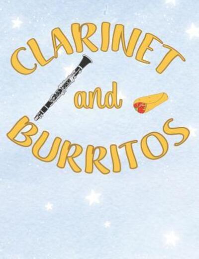 Cover for Band Camp Gear · Clarinet And Burritos (Paperback Book) (2019)