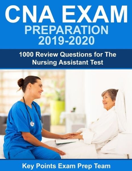Cover for Key Points Exam Prep Team · CNA Exam Preparation 2019 - 2020 (Pocketbok) (2019)