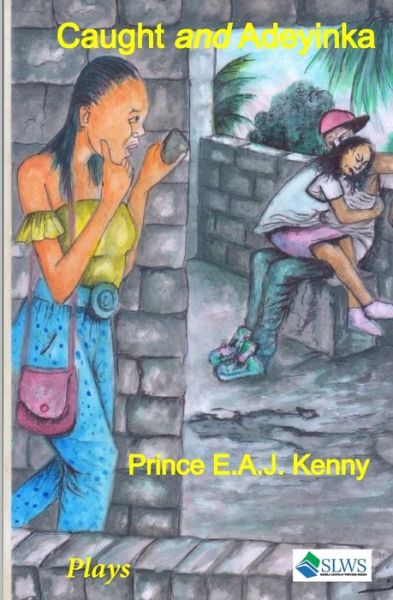 Cover for Prince E a J Kenny · Caught and Adeyinka (Paperback Book) (2019)