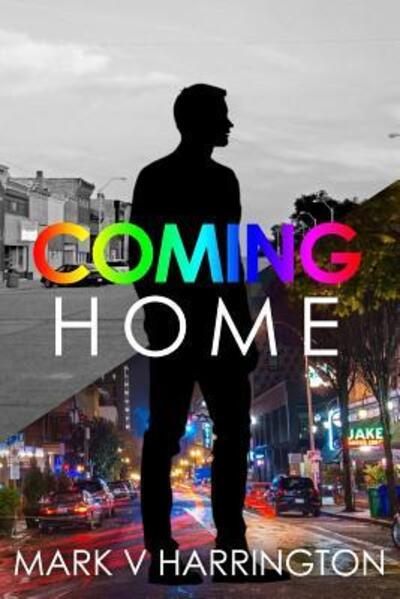 Mark V Harrington · Coming Home (Paperback Book) (2019)