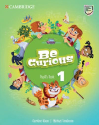 Cover for Caroline Nixon · Be Curious Level 1 Pupil's Book - Be Curious (Paperback Book) (2020)