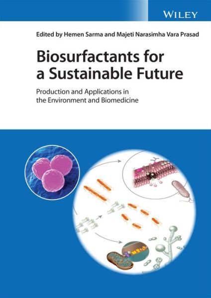 Cover for H Sarma · Biosurfactants for a Sustainable Future: Production and Applications in the Environment and Biomedicine (Hardcover bog) (2021)