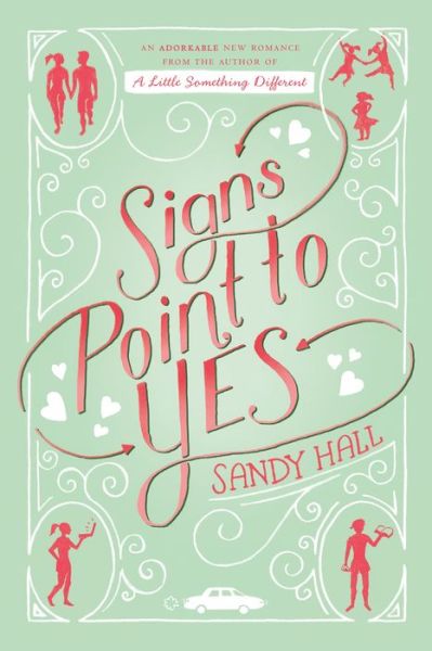 Cover for Sandy Hall · Signs Point to Yes (Paperback Book) (2015)