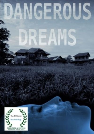 Thirteen Press · Dangerous Dreams (Bog) (2014)