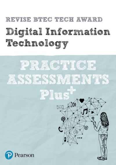 Cover for Colin Harber-Stuart · Pearson REVISE BTEC Tech Award Digital Information Technology Practice exams and Plus - for 2025 and 2026 exams - Pearson Revise (Paperback Book) (2019)
