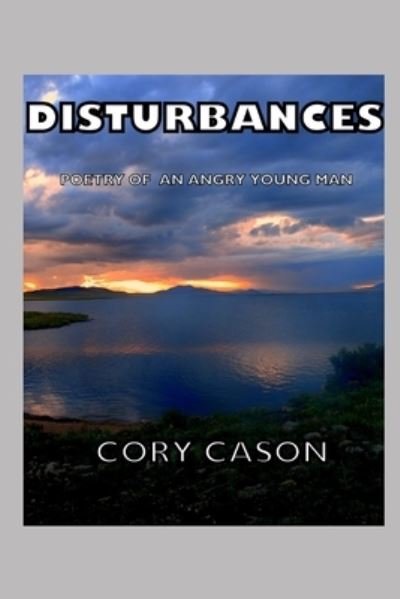 Cover for Cory Cason · Disturbances (Paperback Bog) (2020)