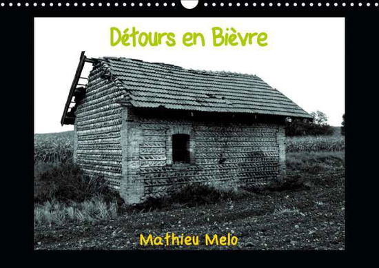 Cover for Melo · Détours en Bièvre (Calendrier mura (Book)