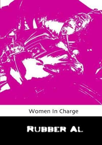 Cover for Rubber Al · Women in Charge (Taschenbuch) (2015)