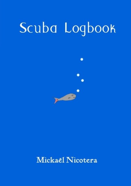 Cover for Mickael NICOTERA · Scuba Logbook (Pocketbok) (2016)
